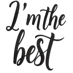 I am the Best Machine...